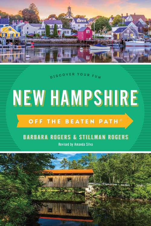 Book cover of New Hampshire Off the Beaten Path®: Discover Your Fun (9th Edition) (Off the Beaten Path Series)