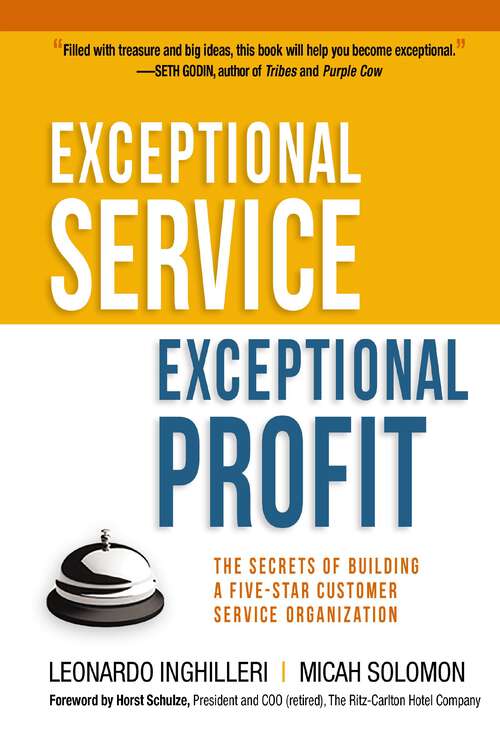Book cover of Exceptional Service, Exceptional Profit: The Secrets of Building a Five-Star Customer Service Organization
