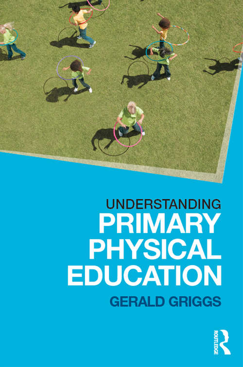 Book cover of Understanding Primary Physical Education