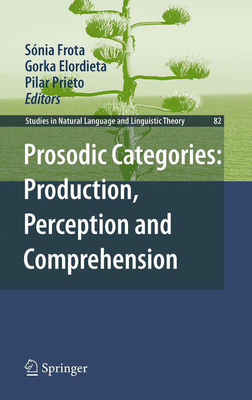 Book cover of Prosodic Categories: Production, Perception and Comprehension