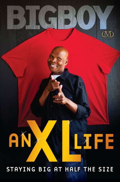 Book cover of An XL Life: Staying Big at Half the Size