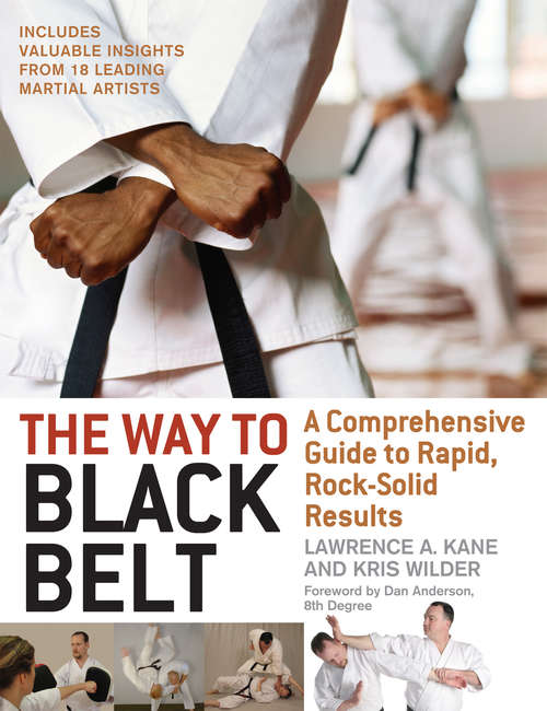 Book cover of The Way to Black Belt: A Comprehensive Guide to Rapid, Rock-Solid Results