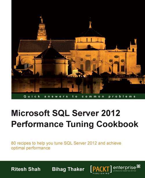 Book cover of Microsoft SQL Server 2012 Performance Tuning Cookbook