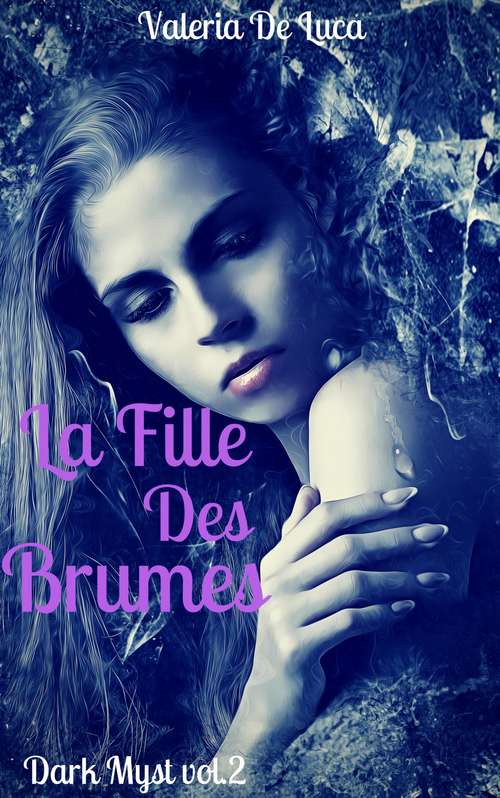 Book cover of La Fille des Brumes
