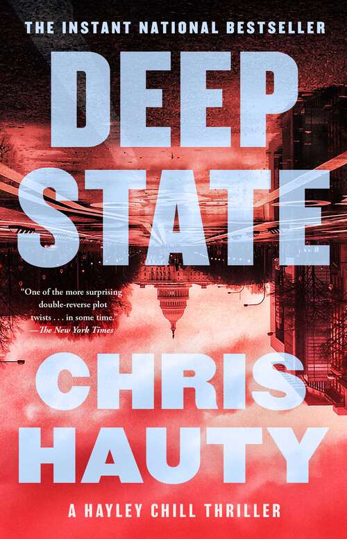 Book cover of Deep State: A Thriller (A Hayley Chill Thriller #1)
