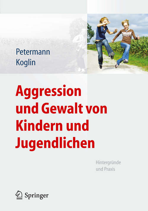 Book cover of Aggression und Gewalt von Kindern und Jugendlichen