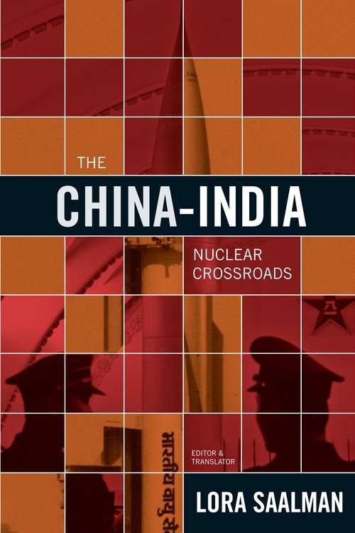 Book cover of The China-India Nuclear Crossroads