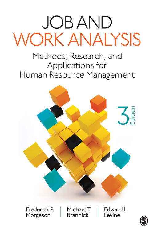 Book cover of Job and Work Analysis: Methods, Research, and Applications for Human Resource Management (Third Edition)