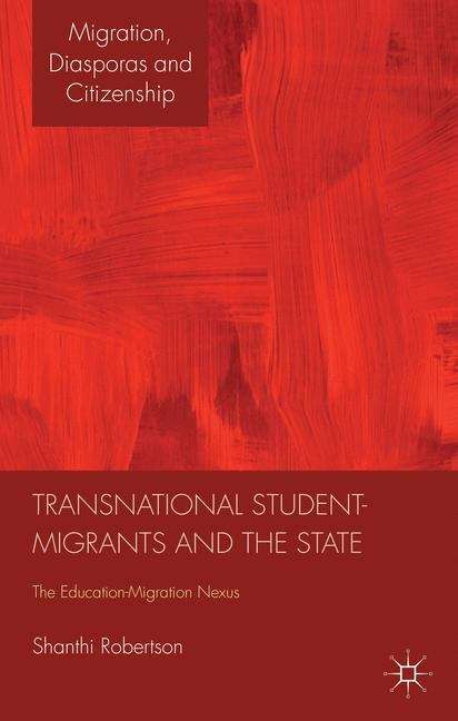 Book cover of Transnational Student-Migrants and the State