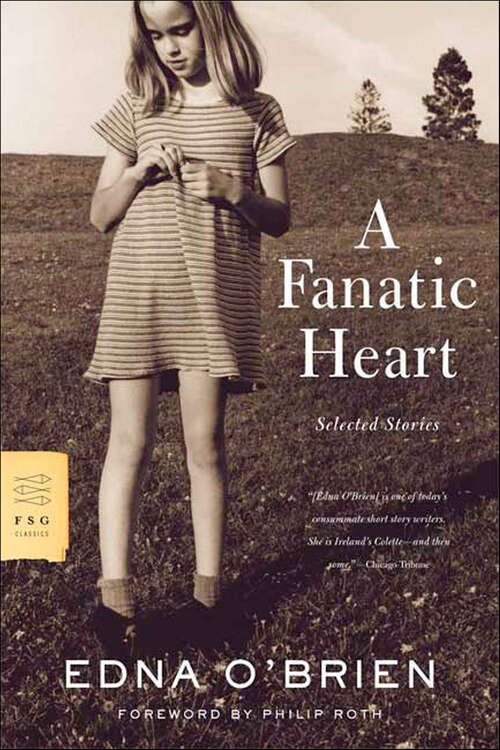 Book cover of A Fanatic Heart: Selected Stories (Fsg Classics Ser.)