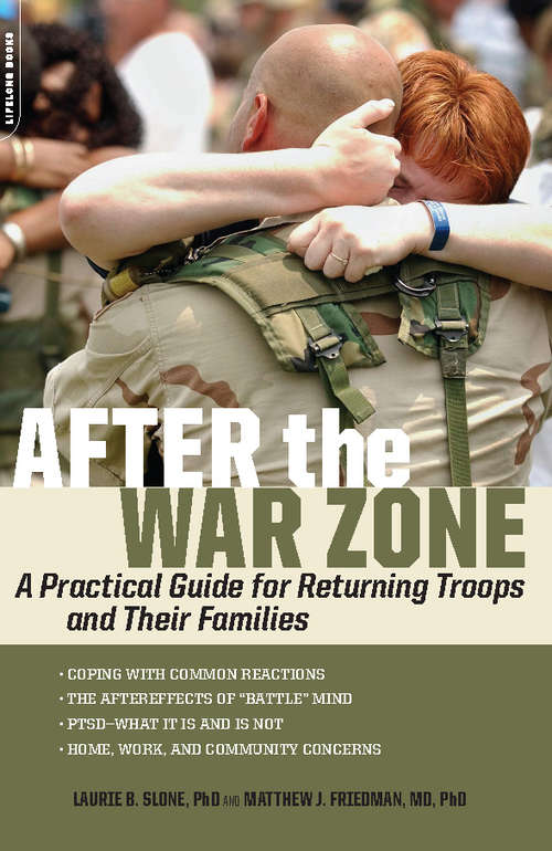 Book cover of After the War Zone: A Practical Guide for Returning Troops and Their Families