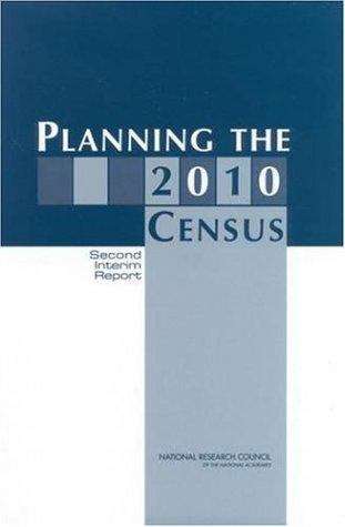 Book cover of PLANNING THE 2010 CENSUS: Second Interim Report