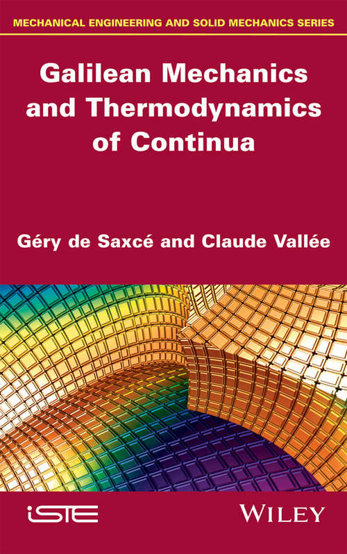 Book cover of Galilean Mechanics and Thermodynamics of Continua