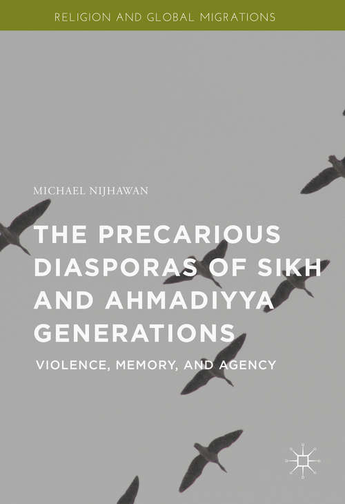 Book cover of The Precarious Diasporas of Sikh and Ahmadiyya Generations