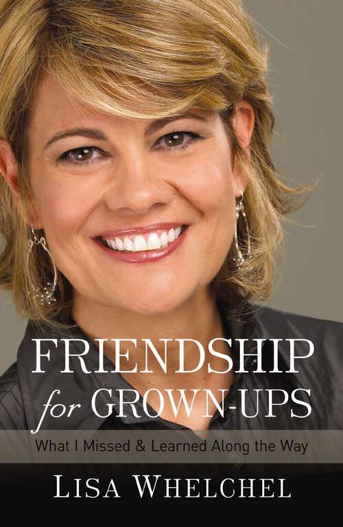 Book cover of Friendship for Grown-Ups
