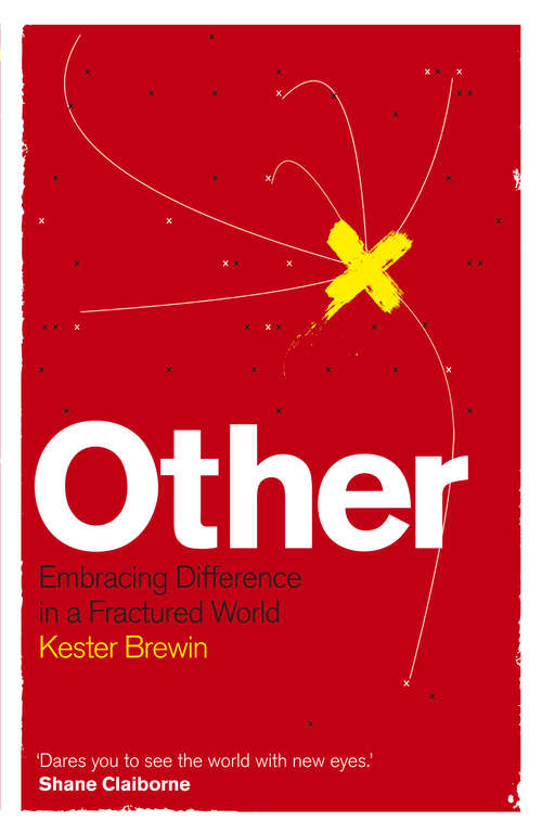 Book cover of Other: Embracing Difference in a Fractured World