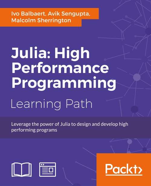 Book cover of Julia: High Performance Programming
