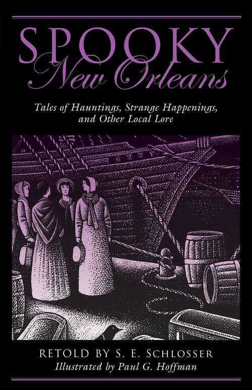 Book cover of Spooky New Orleans: Tales of Hauntings, Strange Happenings, and Other Local Lore (Spooky)