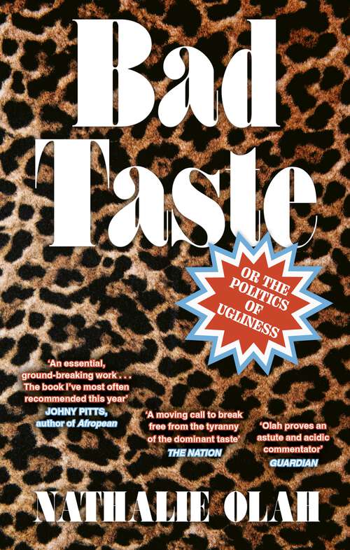 Book cover of Bad Taste: Or the Politics of Ugliness
