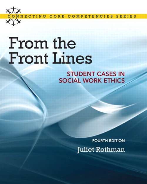 Book cover of From the Front Lines: Student Cases in Social Work Ethics