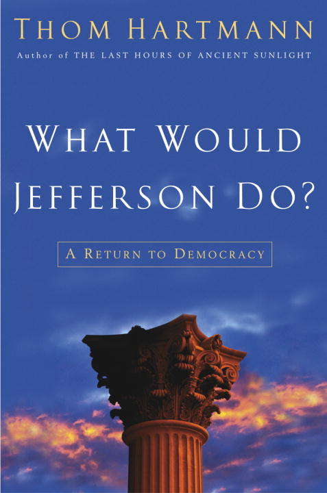 What Would Jefferson Do?