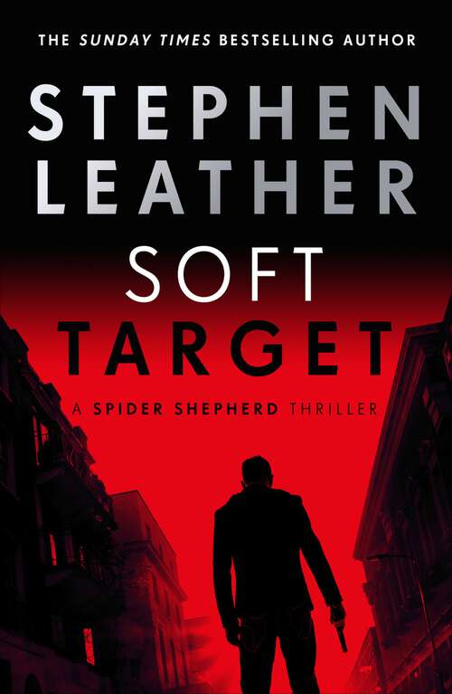 Book cover of Soft Target: The 2nd Spider Shepherd Thriller (The Spider Shepherd Thrillers #2)