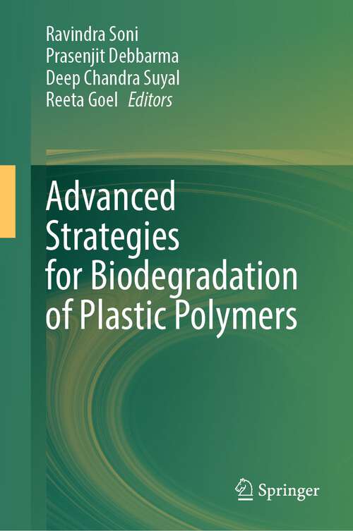 Book cover of Advanced Strategies for Biodegradation of Plastic Polymers (2024)