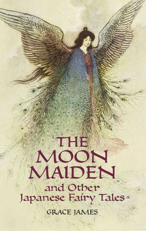 The Moon Maiden and Other Japanese Fairy Tales (Dover Children's Classics)