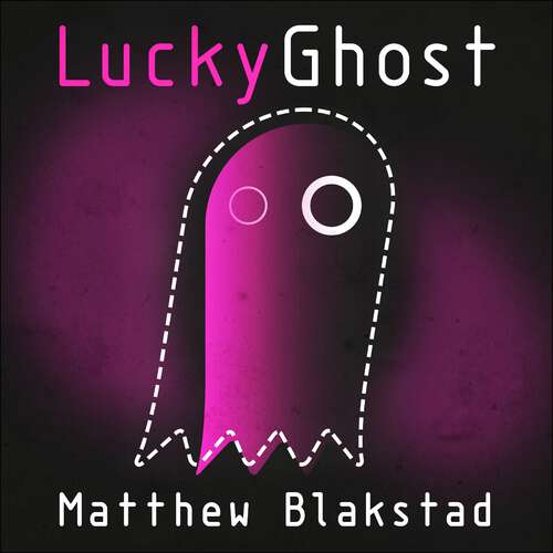 Book cover of Lucky Ghost: The Martingale Cycle