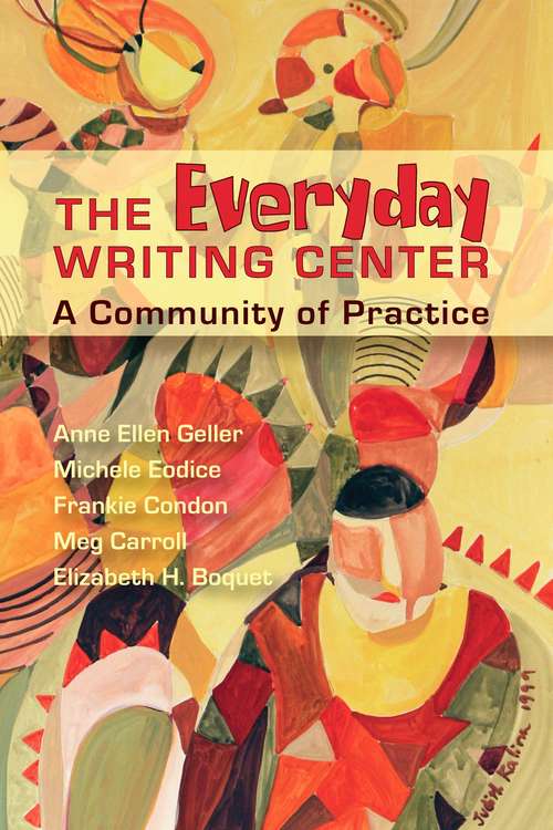 Everyday Writing Center: A Community of Practice