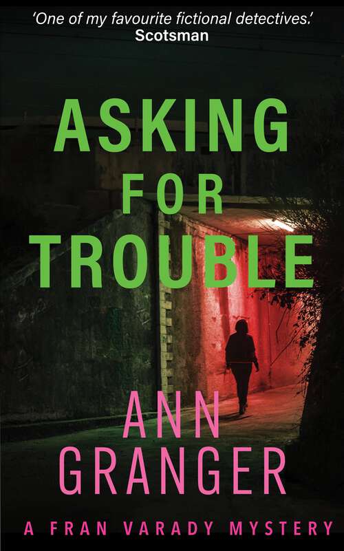 Book cover of Asking for Trouble: A lively and gripping crime novel (Fran Varady)