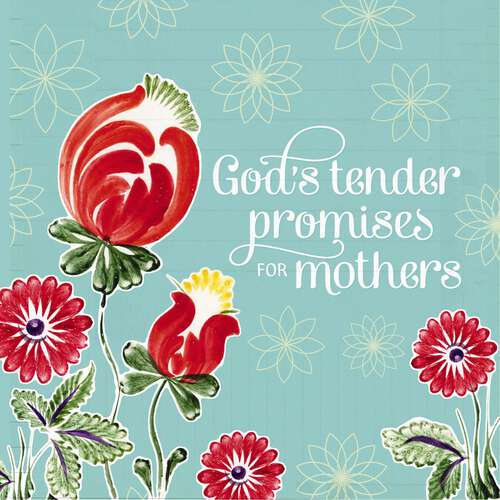 Book cover of God's Tender Promises for Mothers