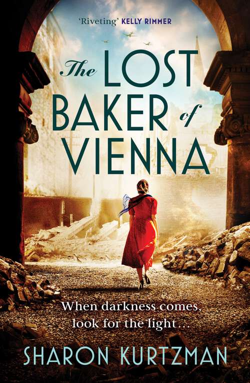 Book cover of The Lost Baker of Vienna: The breathtaking love story inspired by true events after the Holocaust
