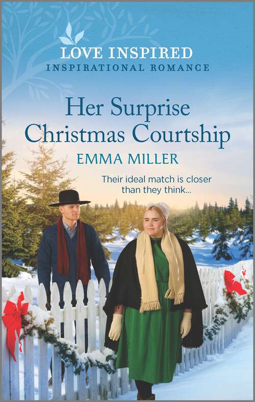 Book cover of Her Surprise Christmas Courtship: An Uplifting Inspirational Romance (Original) (Seven Amish Sisters #1)