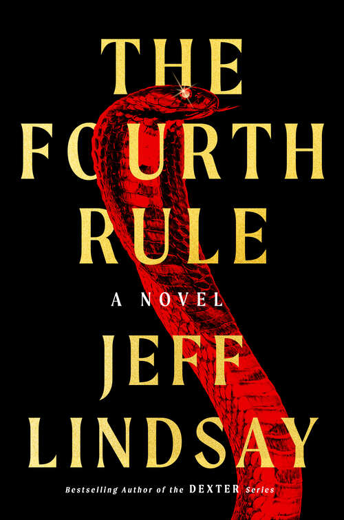 Book cover of The Fourth Rule: A Novel (A Riley Wolfe Novel)