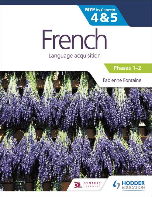 Book cover of French for the IB MYP 4&5 (Phases 1-2): by Concept