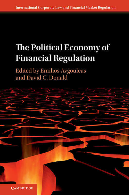 Book cover of The Political Economy of Financial Regulation (International Corporate Law and Financial Market Regulation)