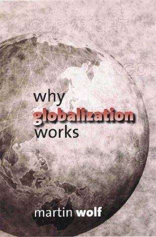 Book cover of Why Globalization Works