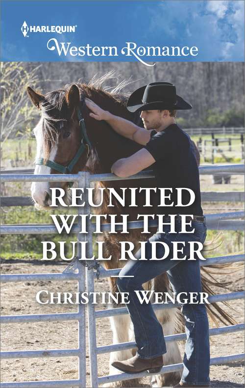 Book cover of Reunited with the Bull Rider: The Texas Cowboy's Baby Rescue Cowboy Seal Daddy Reunited With The Bull Rider The Cowboy's Surprise Baby (Gold Buckle Cowboys Ser. #6)