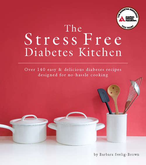 Book cover of The Stress Free Diabetes Kitchen
