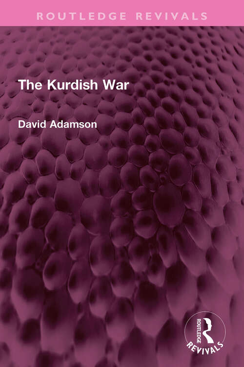 Book cover of The Kurdish War (Routledge Revivals)