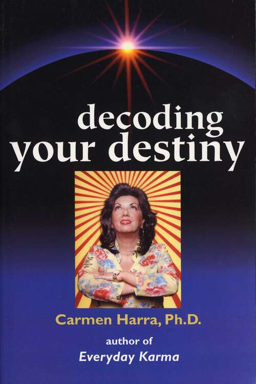 Book cover of Decoding Your Destiny