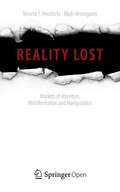 Reality Lost: Markets Of Attention, Misinformation And Manipulation