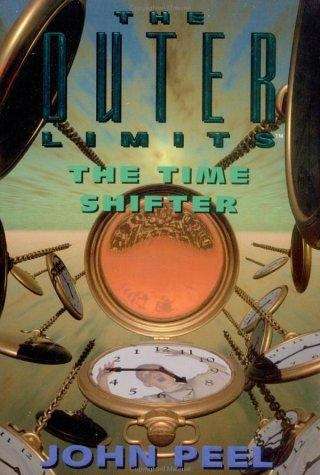 The Time Shifter (The Outer Limits #3)