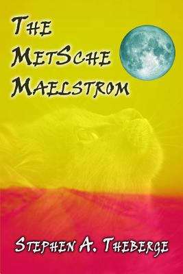 Book cover of The MetSche Maelstrom