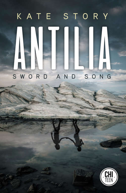 Book cover of Antilia: Sword and Song
