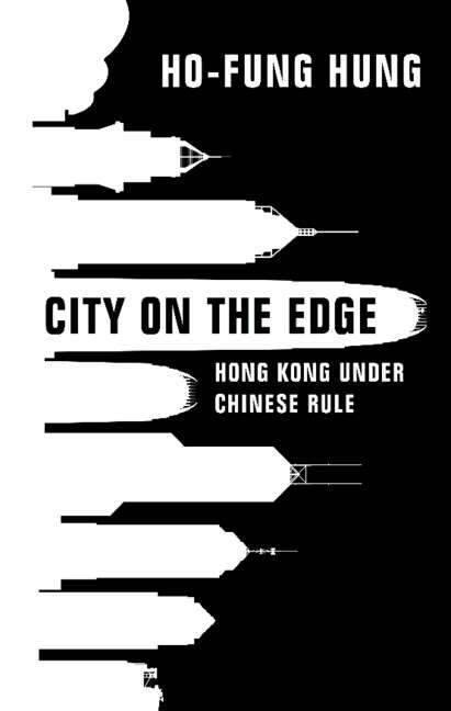 Book cover of City on the Edge: Hong Kong under Chinese Rule