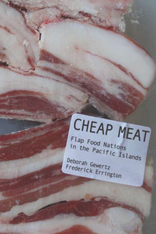 Book cover of Cheap Meat: Flap Food Nations in the Pacific Islands