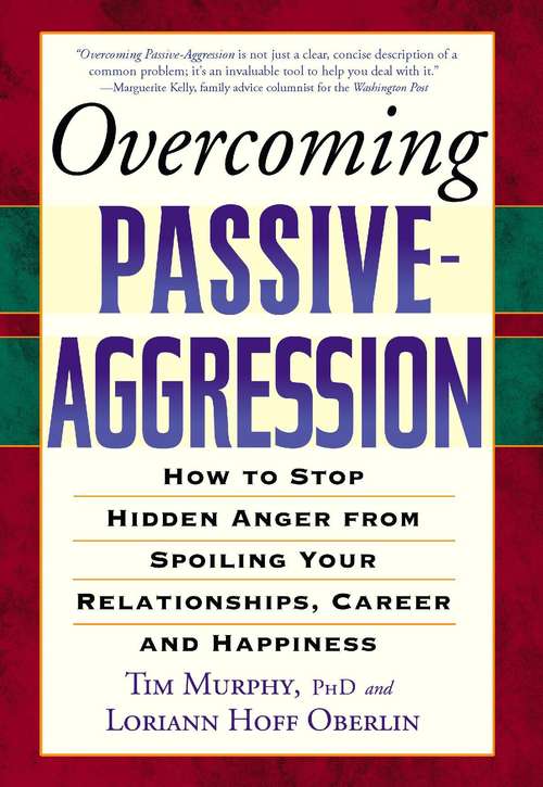 Book cover of Overcoming Passive-Aggression