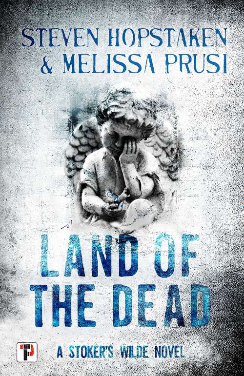 Book cover of Land of the Dead: A Stoker's Wilde Novel (Stoker's Wilde)